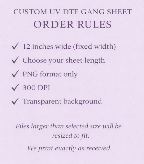 Custom UV DTF Gang Sheet – 12” Wide (Upload Your PNG)